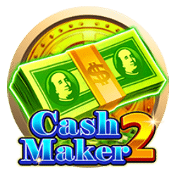Cash Maker 2 เกมสล็อตออนไลน์